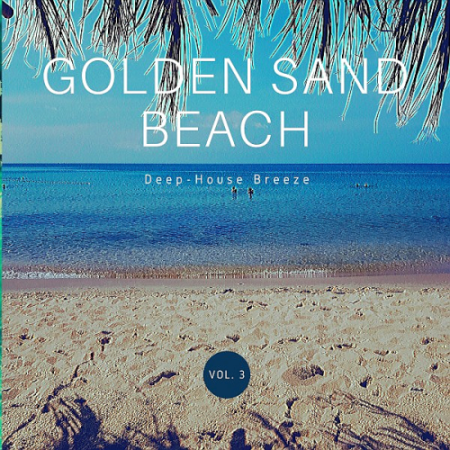 VA - Golden Sand Beach (Deep-House Breeze) Vol. 3 (2020)