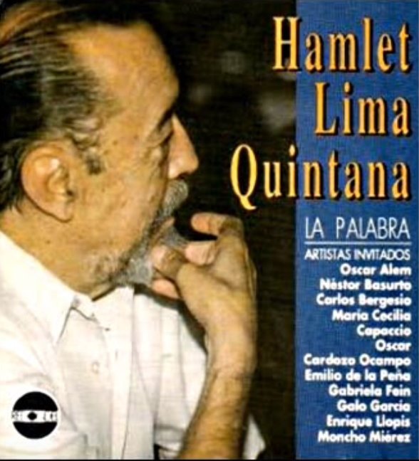 Hamlet Lima Quintana La palabra 1 994 tapa - Hamlet Lima Quintana - La palabra (1994) (Recita el autor)