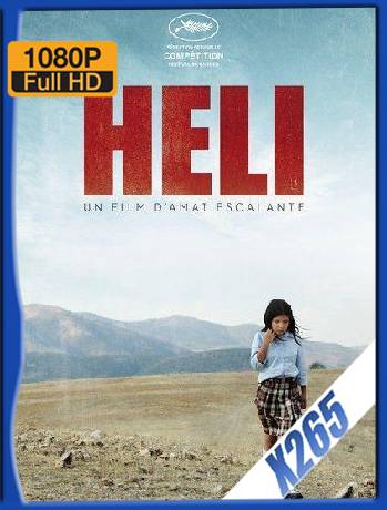 Heli (2013) H265 10Bits Latino