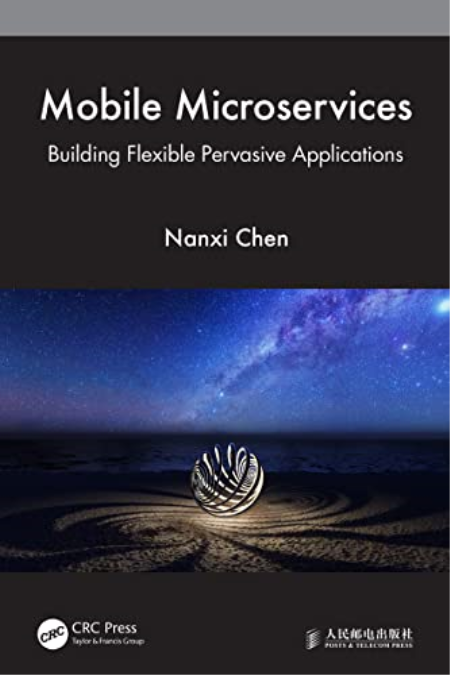 Mobile Microservices: Building Flexible Pervasive Applications Mobile Microservices: Building Flexible Pervasive Applications