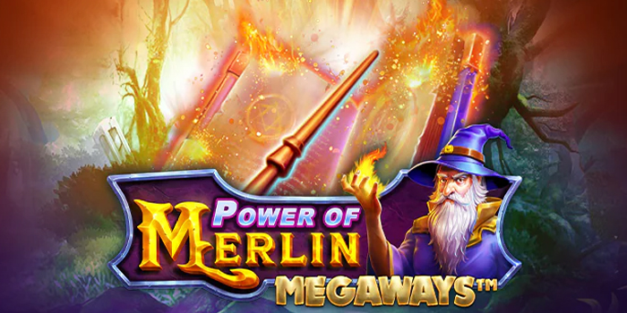 Tips Cerdas Jackpot di Slot Power of Merlin Megaways Anti Boncos
