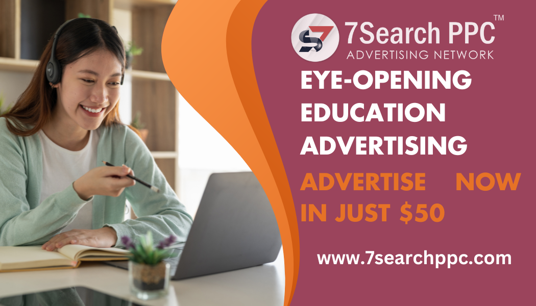 Revealing Eye-Opening Education Advertising Facts You Never Knew