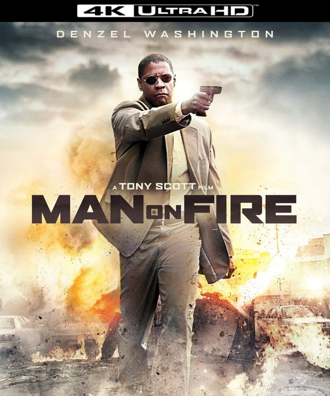 Man on Fire - Il fuoco della vendetta (2004) UHD 2160p HDR (Upscale - Regrade) ITA ENG DTS-HD MA AC3