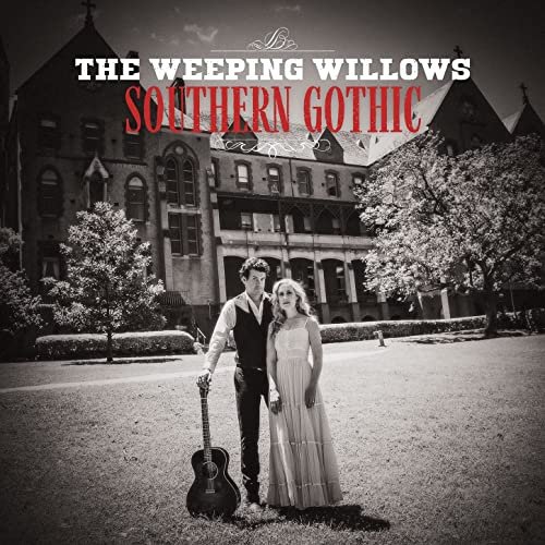 The Weeping Willows - Southern Gothic (2021) Mp3 320kbps [PMEDIA] ⭐️