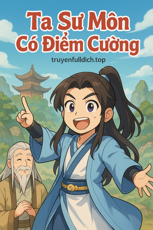 Ta Sư Môn Có Điểm Cường