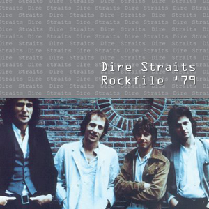 Dire Straits - Rockfile '79 (1979) .mp3 -192 Kbps
