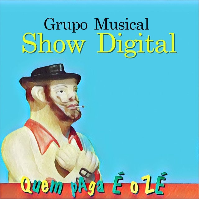 Grupo Musical Show Digital - Quem Paga  o Z (2021).MP3 .320KBPS -Prtfr