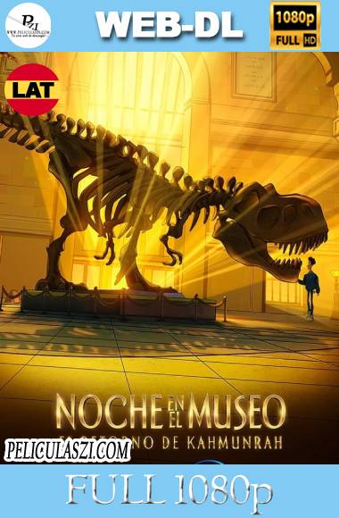 Una Noche En El Museo El Regreso De Kahmunrah (2022) Full HD WEB-DL 1080p Dual-Latino