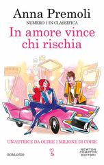 Anna Premoli – In amore vince chi rischia (2023)
