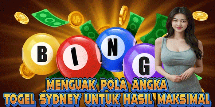 Menguak Pola Angka Togel Sydney Untuk Hasil Maksimal