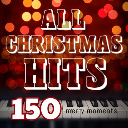 VA - All Christmas Hits: 150 Merry Moments (2019)