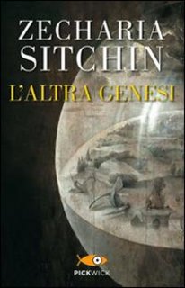 Zecharia Sitchin – L’altra Genesi (2014)