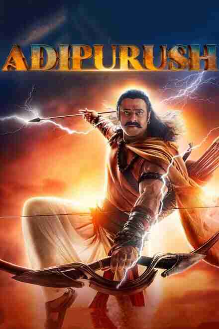 Adipurush (2023) South Indian Hindi Dubbed Movie 720p-HDRip | MovieBite
