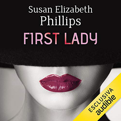 Susan Elizabeth Phillips - First Lady (2020) (mp3 - 128 kbps)