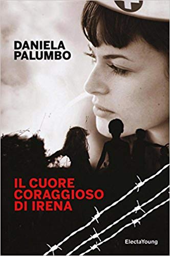 Daniela Palumbo – Il cuore coraggioso di Irena (2016)