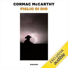 Cormac McCarthy – Figlio di Dio (2026) (mp3 – 128 kbps)