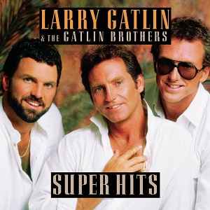 Gatlin Brothers - Discography - Page 2 Gatlin-Brothers-Super-Hits