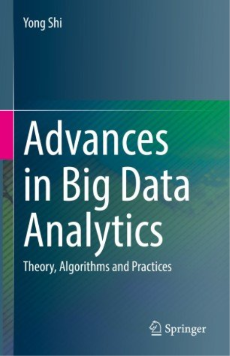Advances in Big Data Analytics: Theory, Algorithms and Practices (EPUB)