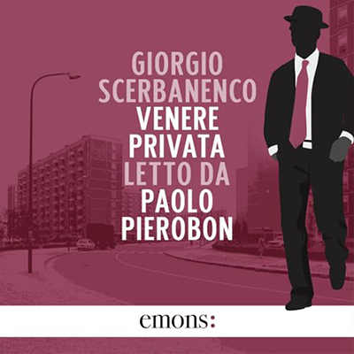 Giorgio Scerbanenco - Venere privata (2024) (mp3 - 128 kbps)