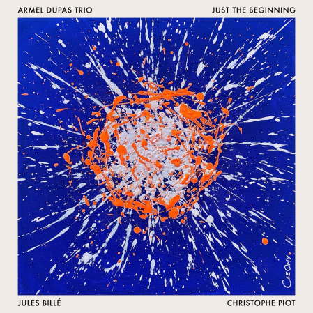 a88b7259 a879 4084 9b0c 61c60b7ec5c6 - Armel Dupas Trio - Just the Beginning (2023) [Official Digital Download 24/48]