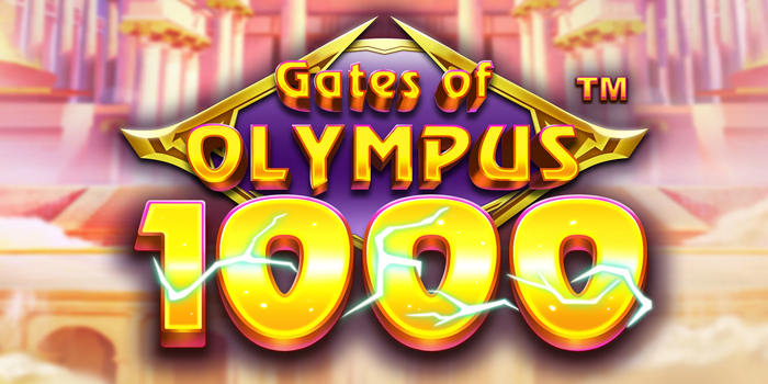 Trik Ampuh Menang Besar di Slot Gates of Olympus 1000