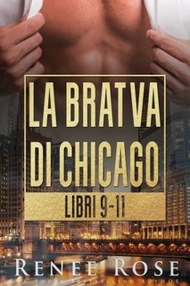 Renee Rose - La Bratva di Chicago. Libri 9-11 (2023)