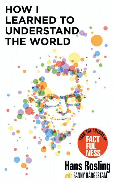 Buy How I Learned to Understand the World by Hans Rosling from Amazon.com*