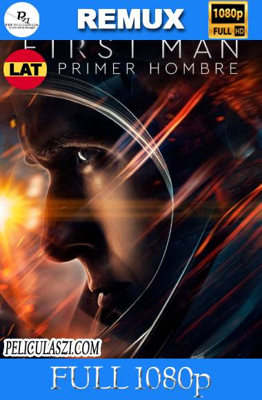 El primer hombre en la Luna (2018) Full HD REMUX 1080p Dual-Latino