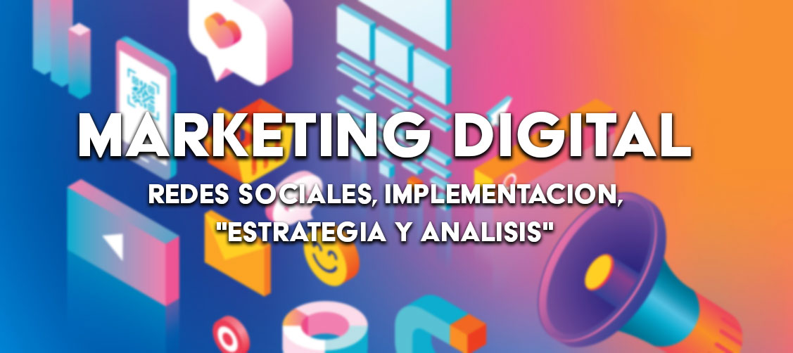 Curso Profesional de Marketing y Estrategia Digital