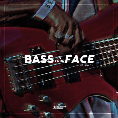 Various Artists   Bass in You Face, Vol. 2 (2021)