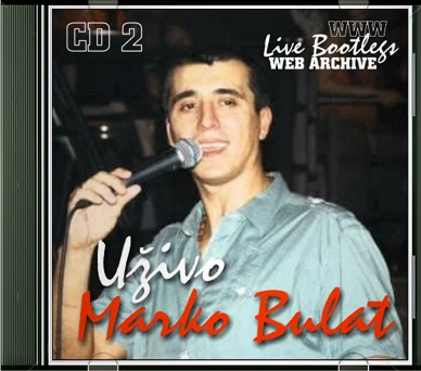 Marko Bulat Uzivo CD 02