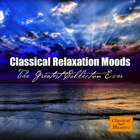 VA - Classical Relaxation Moods - The Greatest Collection Ever (2008)