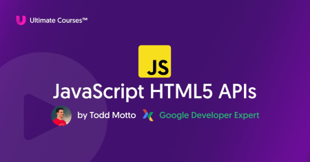 Ultimate Course - JavaScript HTML5 APIs