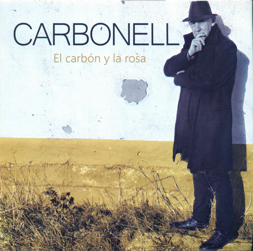 01 ECYLR PORTADA LIBRTO - Joaquín Carbonell - El Carbon y la Rosa (2016)