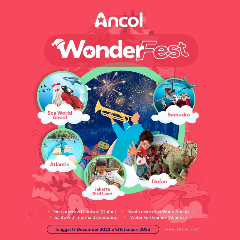 Jadwal Acara Ancol Wonderfest, di Taman Impian Jaya Ancol lengkap dengan rekomendasi hotel dan tempat sewa mobil.