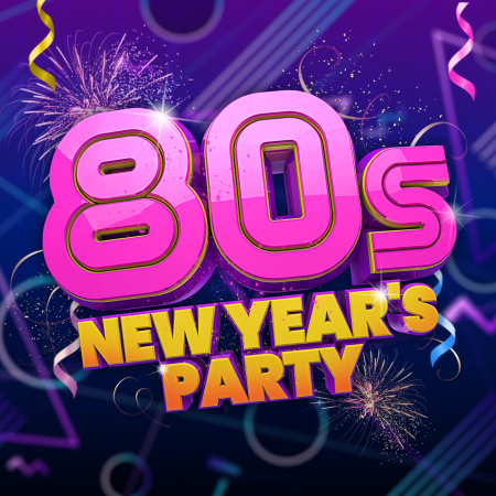 Various Artists - 80s New Year's Party (2020)