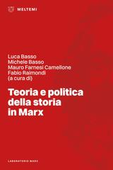 AA.VV. – Teoria e politica della storia in Marx (2025)