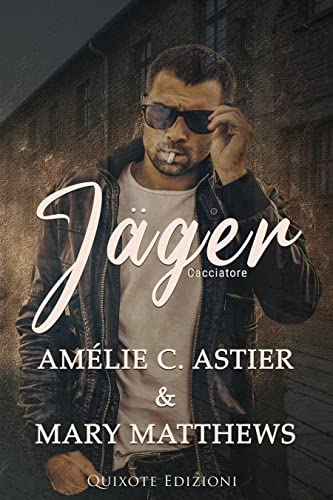 Amélie C. Astier - Jäger – Cacciatore (2022)