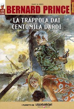 Collana Avventura 32 - Bernard Prince 08. La trappola dai centomila dardi (2016)