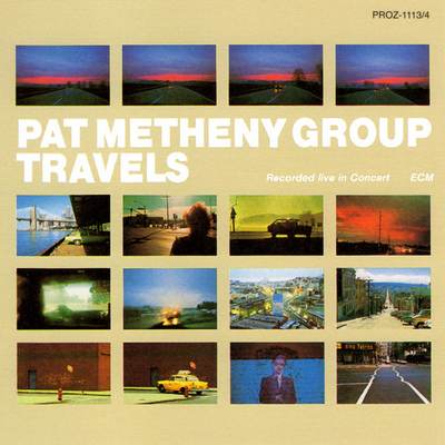 Pat Metheny Group - Travels (1983) {2018, Japanese Remastered, Hi-Res SACD Rip}