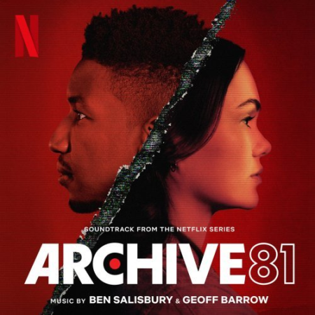 Ben Salisbury, Geoff Barrow   Archive 81 (Soundtrack From The Netflix Series) (2022)