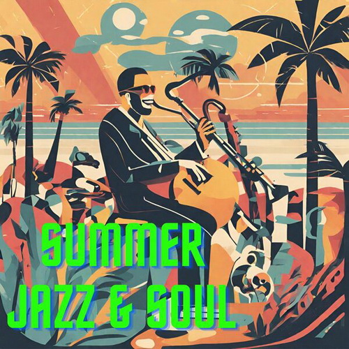VA - Summer Jazz & Soul (2024) MP3
