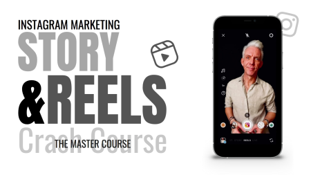 Instagram Story and Reels a Marketing Master Course