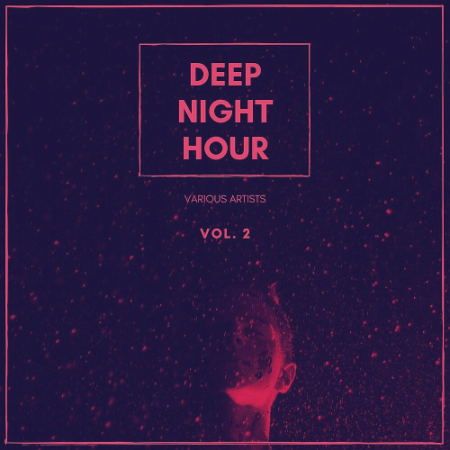 VA - Deep Night Hour Vol. 2 (2020)