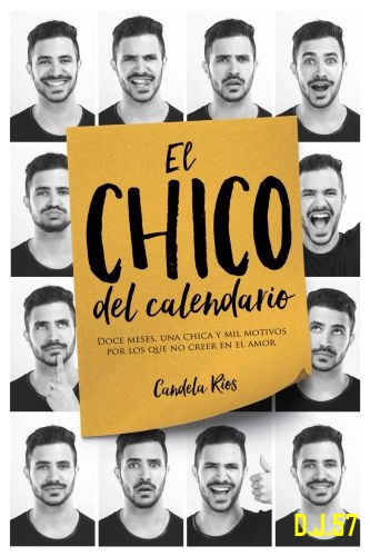 1 - El chico del calendario - Candela Ríos