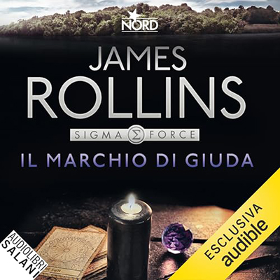 James Rollins - Il marchio di Giuda꞉ Un'avventura della Sigma Force 4 (2024) (mp3 - 128 kbps)