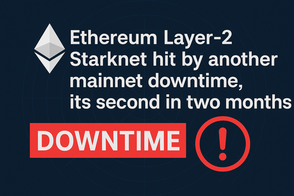 Ethereum Layer-2 Starknet hit by another mainnet downtime, its second in two months.