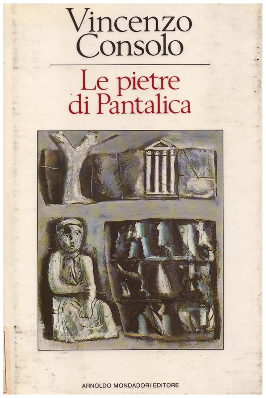 Vincenzo Consolo - Le pietre di Pantalica (1988)