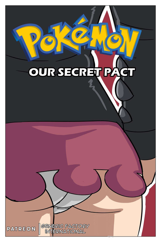 Our Secret Pact - Pokemon [PocketMonsters]