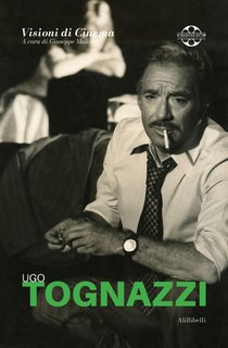 Giuseppe Mallozzi – Ugo Tognazzi (2022)